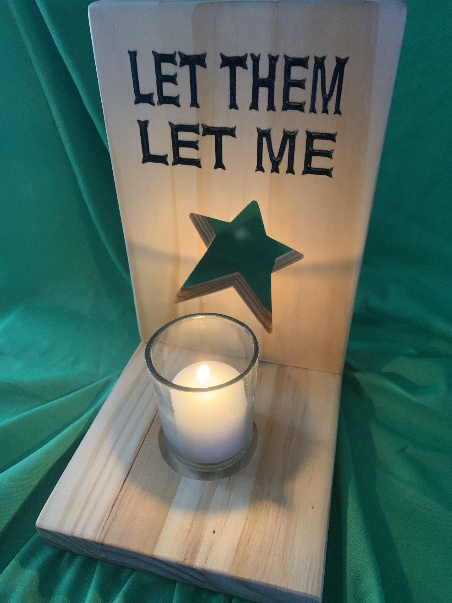 Candle Stand $25.00  Your choice of saying